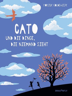 cover image of Cato und die Dinge, die niemand sieht